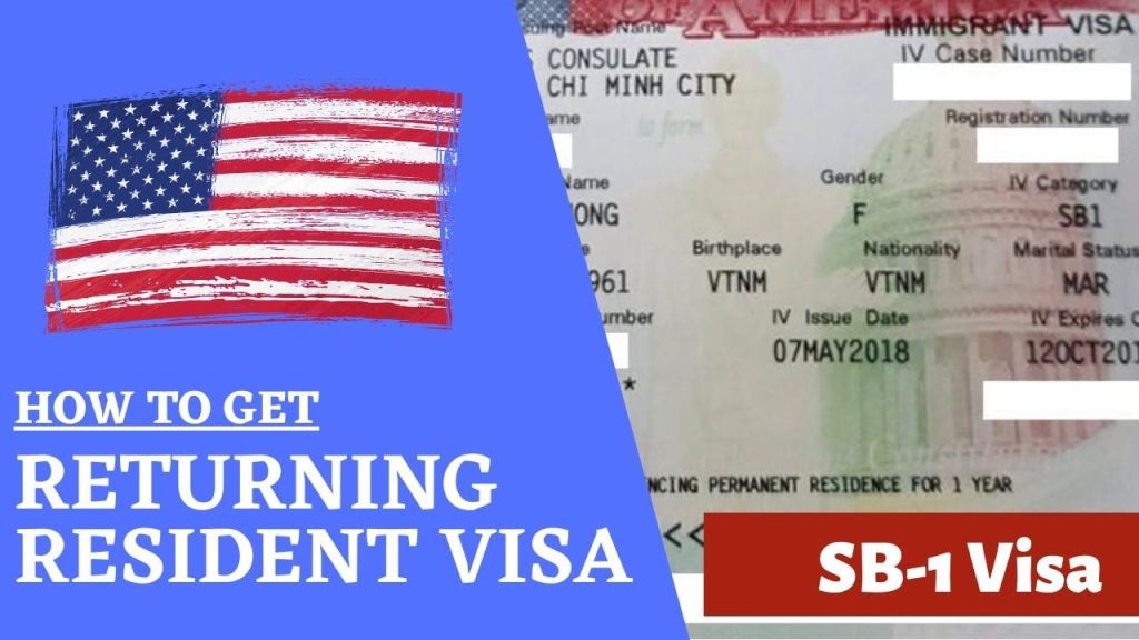 Thường trú nhân (thẻ xanh) muốn tái nhập cư trở lại Hoa Kỳ sau hơn 1 năm&nbsp;…