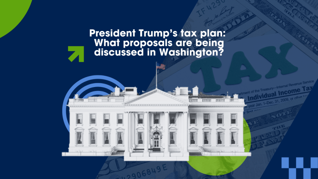 The recent tax proposals introduced by President Trump’s&nbsp;administration.