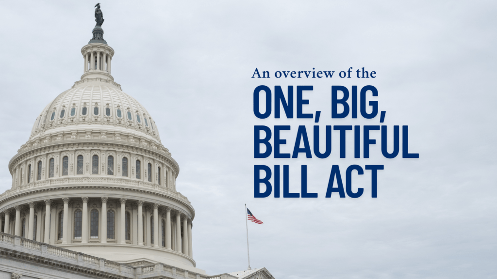 Các thay đổi thuế từ năm 2025, theo luật thuế mới “One Big Beautiful Bill Act” (OBBBA tức&nbsp;BBB)